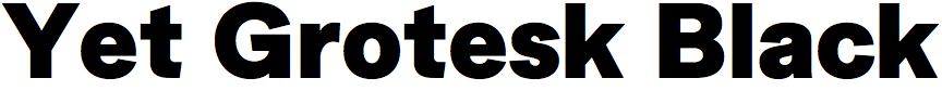 Yet Grotesk Black