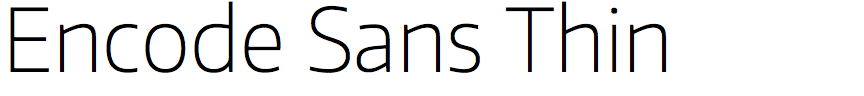 Encode Sans Thin