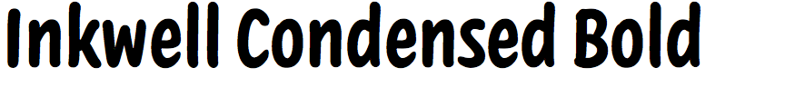 Inkwell Condensed Bold