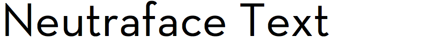 Neutraface Text