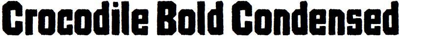 Crocodile Bold Condensed