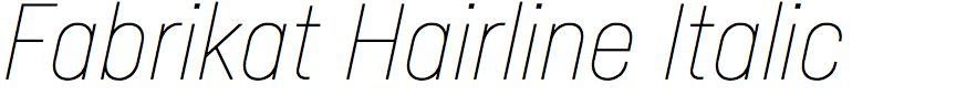 Fabrikat Hairline Italic