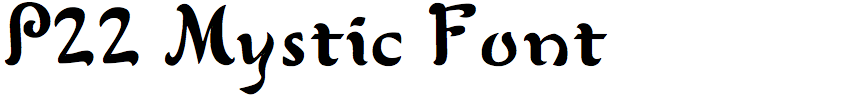 P22 Mystic Font