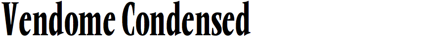 Vendome Condensed