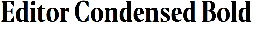 Editor Condensed Bold (ITF)