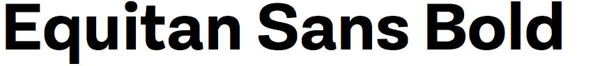 Equitan Sans Bold