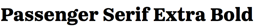 Passenger Serif Extra Bold