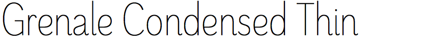 Grenale Condensed Thin