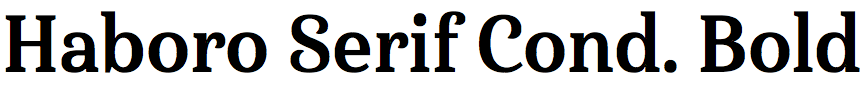 Haboro Serif Condensed Bold