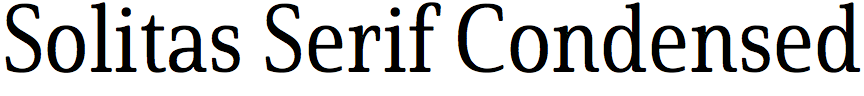 Solitas Serif Condensed