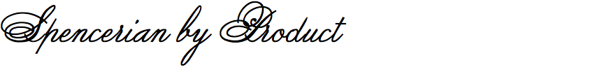 Spencerian by Product