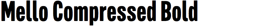 Mello Compressed Bold
