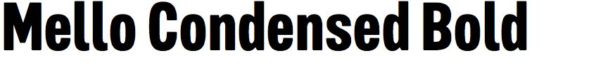 Mello Condensed Bold