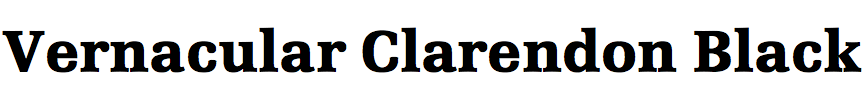 Vernacular Clarendon Black