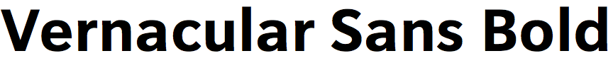 Vernacular Sans Bold