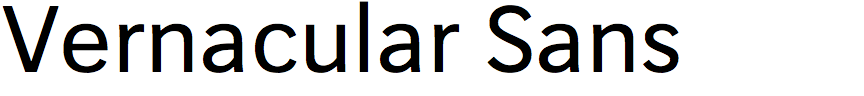 Vernacular Sans