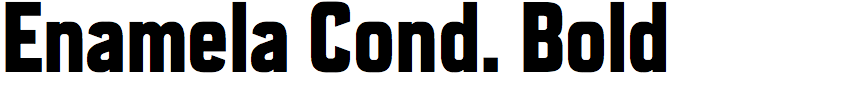 Enamela Condensed Bold