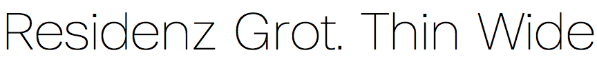 Residenz Grotesk Thin Wide