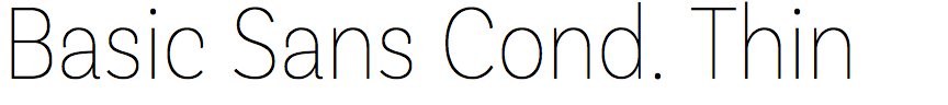 Basic Sans Condensed Thin