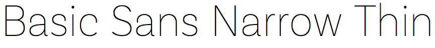 Basic Sans Narrow Thin