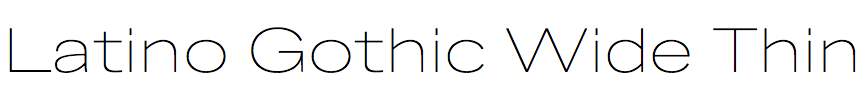 Latino Gothic Wide Thin