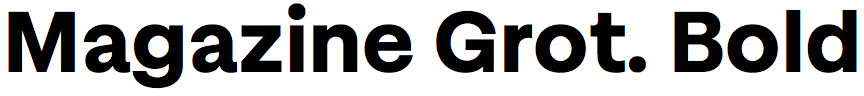 Magazine Grotesque Bold