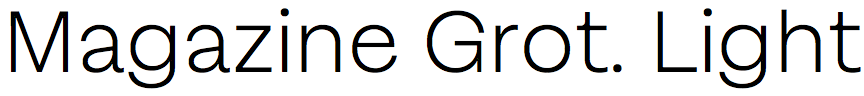 Magazine Grotesque Light