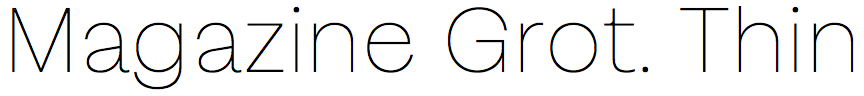 Magazine Grotesque Thin