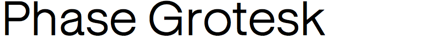 Phase Grotesk