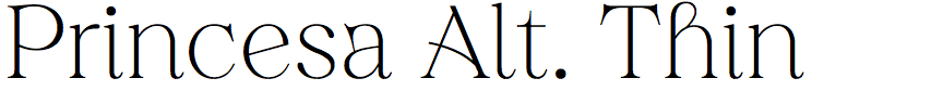 Princesa Alternate Thin