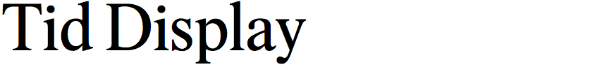 Tid Display