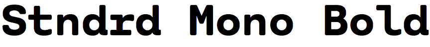 Stndrd Mono Bold