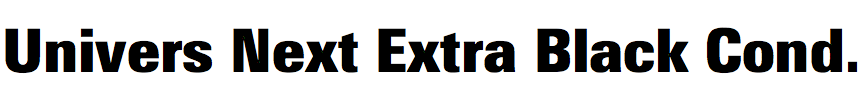 Univers Next Extra Black Condensed