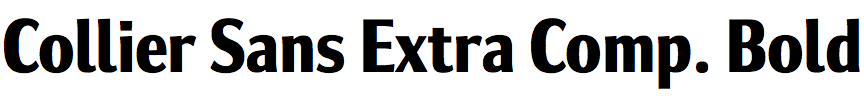 Collier Sans Extra Compressed Bold