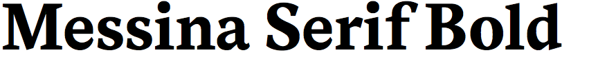Messina Serif Bold