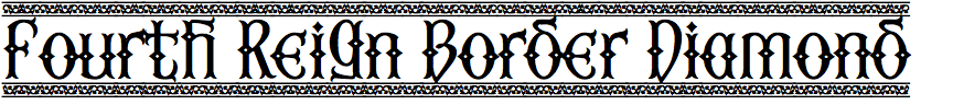 Fourth Reign Border Diamond