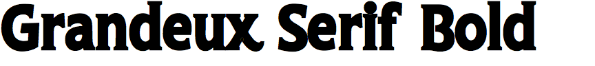 Grandeux Serif Bold
