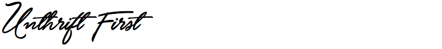 Unthrift First
