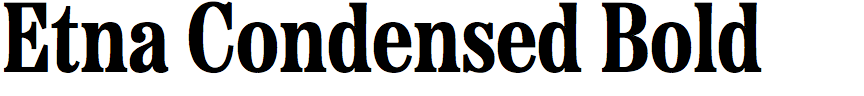 Etna Condensed Bold
