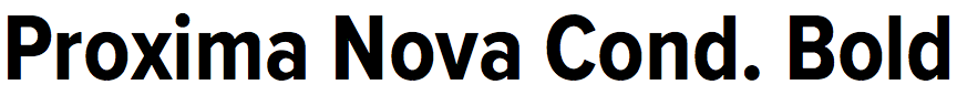 Proxima Nova Condensed Bold
