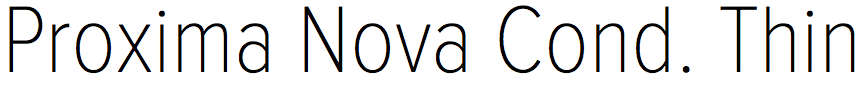 Proxima Nova Condensed Thin