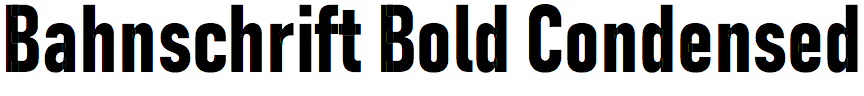 Bahnschrift Bold Condensed