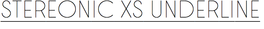 Stereonic XS Underline