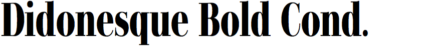 Didonesque Bold Condensed