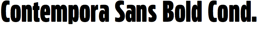 Contempora Sans Bold Condensed