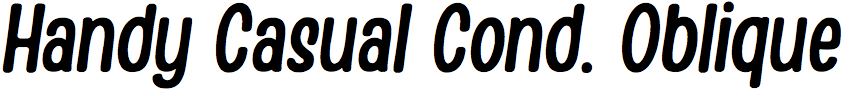 Handy Casual Condensed Oblique