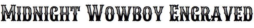 Midnight Wowboy Engraved