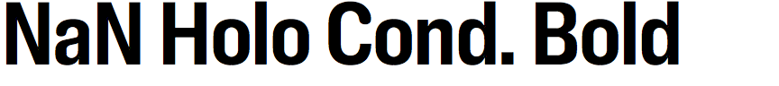 NaN Holo Condensed Bold