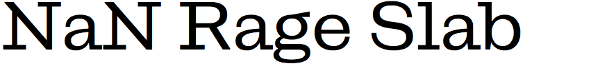NaN Rage Slab