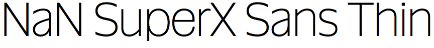 NaN SuperX Sans Thin